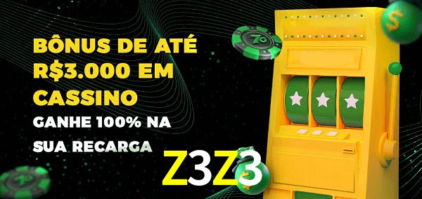 Z3Z3 melhor bônus de depósito